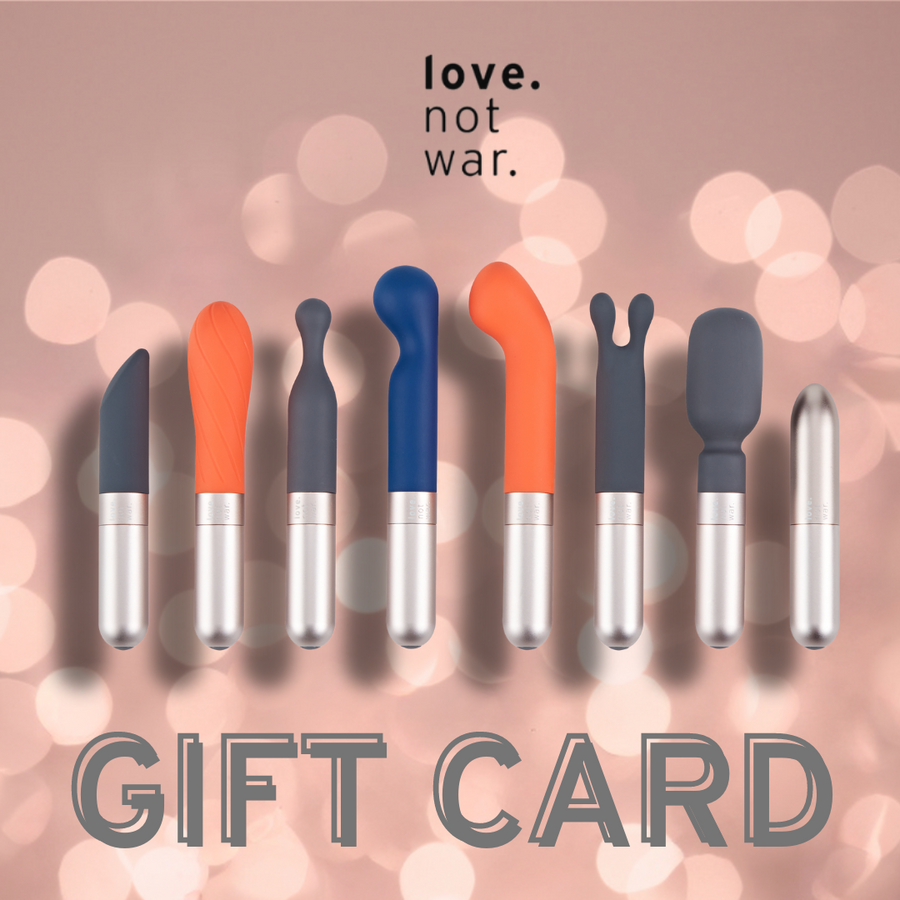 Image of all the vibrators against a pale orange background with light spots. Copy reads love. not war. GIFT CARD